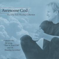 Artwork for Awesome God by John Tesh