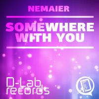 Artwork for Somewhere With You EP by Nemaier