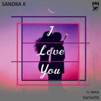 Artwork for I Love You by Sandra K.