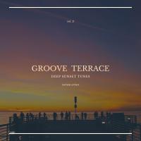 Artwork for Groove Terrace (Deep Sunset Tunes), Vol. 2 by Various Artists