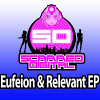 Artwork for Eufeion & Relevant EP by Eufeion