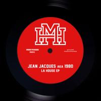 Artwork for La House EP by Jean Jacques aka 1980