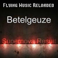 Artwork for Supernova Result by Betelgeuze