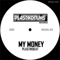 Artwork for My Money by Plastikbeat