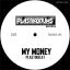Artwork for My Money (Original Mix)
