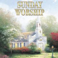 Artwork for Thomas Kinkade: Sunday Worship by The Festival Choir and Hosanna Chorus