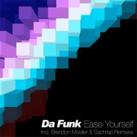 Artwork for Ease Yourself by Da Funk