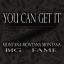 Artwork for You Can Get It (feat. Big Fame)