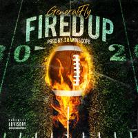 Artwork for Fired UP by General Fly