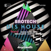 Artwork for Dis House by Brotech