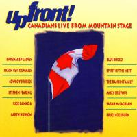 Artwork for Upfront! Canadians Live from Mountain Stage by Various Artists