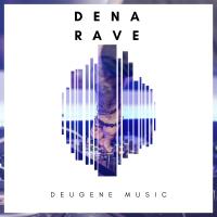 Artwork for Rave by Dena