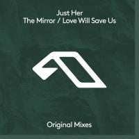 Artwork for The Mirror / Love Will Save Us by Just Her