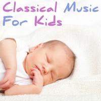 Artwork for Classical Music For Kids by Sleep Baby Sleep