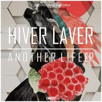 Artwork for Another Life EP by Hiver Laver