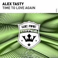 Artwork for Time To Love Again by Alex Tasty