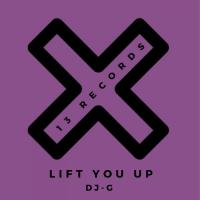 Artwork for Lift You Up by DJ-G