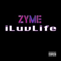 Artwork for Iluvlife by Zyme