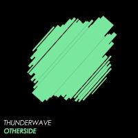 Artwork for Otherside by Thunderwave