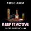 Artwork for Keep It Active (feat. Mr. Alamo & Cocaine Guero)