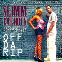 Artwork for Off Da Rip by Slimm Calhoun