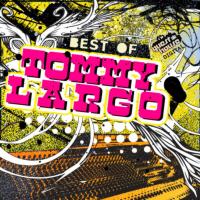 Artwork for Best Of Tommy Largo by Tommy Largo