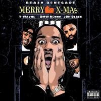Artwork for Merry X-Mas (feat. BMW KENNY) by Reazy Renegade