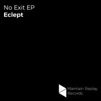 Artwork for No Exit EP by Eclept