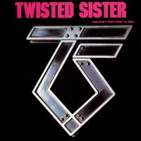 Artwork for You Can't Stop Rock 'N' Roll (2018 Remaster) by Twisted Sister