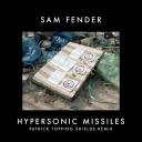 Artwork for Hypersonic Missiles (Patrick Topping Shields Remix)
