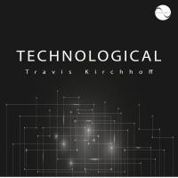 Artwork for Technological by Travis Kirchhoff