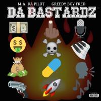 Artwork for Da Bastardz by M.A. Da Pilot