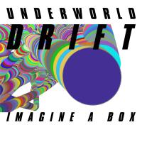 Artwork for Imagine A Box by Underworld