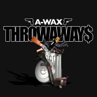 Artwork for Throwaways by A- Wax