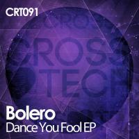 Artwork for Dance You Fool by Bolero