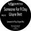 Artwork for Someone For A Day (Original Mix)