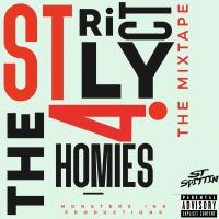 Artwork for Strictly 4 The Homies by ST Spittin