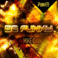 Artwork for Be Funky by Mike C