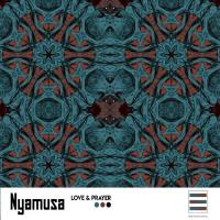 Artwork for Prayer & Love by Nyamusa