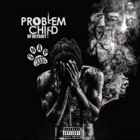 Artwork for Problem Child of Detroit by Snap Dogg