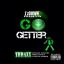 Artwork for Go Getter (feat. Rydah J Klyde, Shill Macc & Stunna Rock)