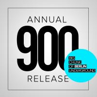 Artwork for Annual 900 Release: Big Chunk Of Berlin Underground by Various Artists