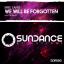 Artwork for We Will Be Forgotten (Obi Remix)