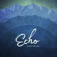 Artwork for Echo by Vian Pelez