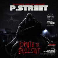 Artwork for Death to Bullshit by P Street