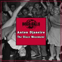 Artwork for The Disco Movement by Anton Djaneiro