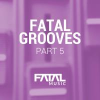 Artwork for Fatal Grooves 5 by Various Artists