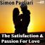 Artwork for The Satisfaction & Passion For Love (Radio Edit)