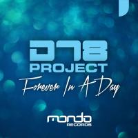 Artwork for Forever In A Day by DT8 Project