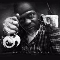 Artwork for Bullet Maker by Brotha Lynch Hung